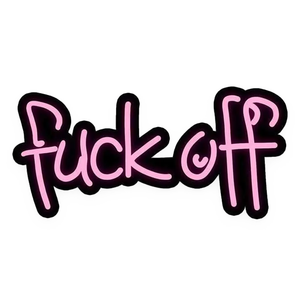 Fuck Off Sticker