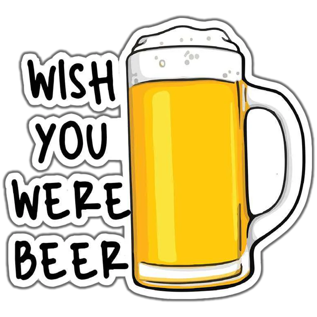 Wish You Were Beer Sticker